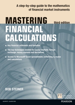 Bob Steiner, Bob. Steiner, Robert Steiner - Mastering Financial Calculations