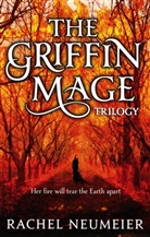 Rachel Neumeier, Neumeier Rachel - The Griffin Mage : A trilogy