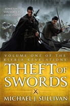 Michael Sullivan, Michael J Sullivan, Michael J. Sullivan - Theft of Swords : The Riyria Revelations