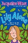 Jacqueline Wilson, Nick Sharratt - Lily Alone