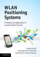 Azadeh Kushki, Azadeh Plataniotis Kushki, Kushki Azadeh, Konstantinos Plataniotis, Konstantinos N. Plataniotis, Konstantinos N. (University of Toronto) Plataniotis... - Wlan Positioning Systems