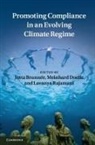 Jutta Brunnee, Jutta (University of Toronto) Doelle Brunnee, Jutta Doelle Brunnee, Jutta Brunnée, Brunn¿ Jutta, Jutta Brunn E.... - Promoting Compliance in an Evolving Climate Regime