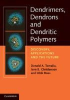 Ulrik Boas, Ulrik (Technical University of Denmark Boas, Boas Ulrik, J. Rn B. Christensen, Jorn B. Christensen, Jørn B. Christensen... - Dendrimers, Dendrons, and Dendritic Polymers