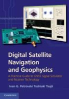 Ivan G Petrovski, Ivan G. Petrovski, Ivan G. Tsujii Petrovski, Petrovski Ivan G., Toshiaki Tsujii, Tsujii Toshiaki - Digital Satellite Navigation and Geophysics