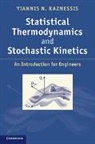 Yiannis N Kaznessis, Yiannis N. Kaznessis, Yiannis N. (University of Minnesota) Kaznessis, Yiannis Nikolaos Kaznessis, KAZNESSIS YIANNIS N, Kaznessis Yiannis N. - Statistical Thermodynamics and Stochastic Kinetics