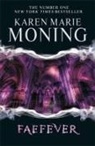 Karen Moning, Karen Marie Moning, Moning Karen Marie - Faefever