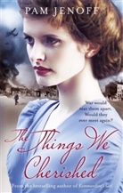 Pam Jenoff, Jenoff Pam - The Things We Cherished