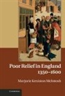 Marjorie Keniston McIntosh, Marjorie Keniston (University of Colorado Boulder) McIntosh, McIntosh Marjorie Keniston - Poor Relief in England, 1350-1600