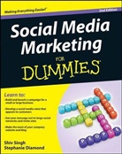 Stephanie Diamond, Shiv Singh, Shiv Diamond Singh - Social Media Marketing for Dummies