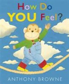 Anthony Browne - How do You feel ?