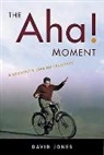 David Jones, David E. H. Jones - Aha! Moment
