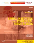 Honorio Benzon, Honorio T. Benzon, Timothy Deer, Timothy R. Deer, Marc Huntoon, Samer Nauroze - Spinal Injections & Peripheral Nerve Blocks