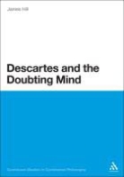 James Hill - Descartes and the Doubting Mind