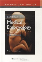 Thomas Sadler, Thomas W. Sadler - Langman''s Medical Embryology