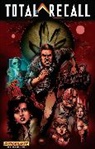 Anthony Burch, Jeremy Haun, Vince Moore, Ryan Parrott, Cezar Razek, Vince Moore... - Total Recall Volume 1