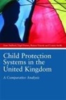 Nigel Parton, Sm, Connie Smith, Anne Stafford, Anne Parton Stafford, Anne Vincent Stafford... - Child Protection Systems in the United Kingdom