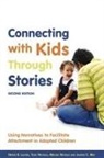Denise B Lacher, Denise B. Lacher, Denise B. Nichols Lacher, Denise Et Al Lacher, Joanne C May, Joanne C. May... - Connecting with Kids Through Stories