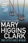 CLARK, Mary Clark, Mary H Clark, Mary Higgins Clark - Two Little Girls in Blue