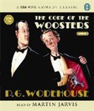 P. G. Wodehouse, P.G. Wodehouse, Pg Wodehouse, Martin Jarvis - Code of the Woosters (Hörbuch)