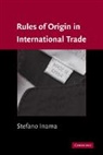 Stefano Inama, Inama Stefano - Rules of Origin in International Trade