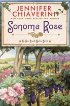 Jennifer Chiaverini - Sonoma Rose