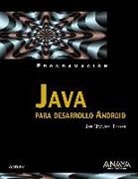 Jeff Friesen - Java para desarrollo Android