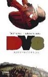 Rebekah Isaacs, Brian Wood - DV8, Dioses y monstruos