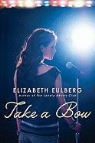 Elizabeth Eulberg - Take a Bow