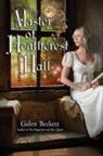 Galen Beckett - The Master of Heathcrest Hall