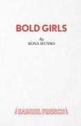 Rona Munro,  Munro Rona - Bold Girls - Acting Edition