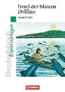 Martina Blatt, Martina Blatt, Scott O'Dell, Bernd Schurf, Scott O'Dell, Ute Fenske... - Deutschbuch Gymnasium - Ideen zur Jugendliteratur