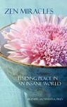 Brenda Shoshanna - Zen Miracles: Finding Peace in an Insane World
