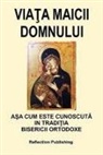 Horia Ion Groza, Ruxandra Vidu - Viata Maicii Domnului