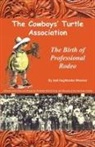 Gail Hughbanks Woerner, Gail Gandolfi - The Cowboys' Turtle Association