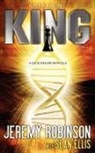 Sean Ellis, Jeremy Robinson - Callsign: King: King: King - Book I (a Jack Sigler - Chess Team Novella)