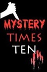 Cecilia Dominic, Wendy Sparrow, MaryChris Bradley - Mystery Times Ten 2011
