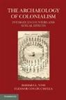 Barbara L. (Stanford University Voss, Barbara L. Conlin Casella Voss, VOSS BARBARA CONLIN CASELLA EL, Eleanor Conlin Casella, Eleanor Conlin Casella, Eleanor (University of Manchester) Conlin Casella... - Archaeology of Colonialism