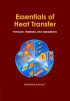 M. Kaviany, Massoud Kaviany, Massoud (University of Michigan Kaviany, Kaviany Massoud - Essentials of Heat Transfer