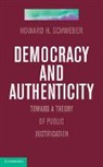 Howard Schweber, Howard H. Schweber, Howard H. (University of Wisconsin Schweber, Schweber Howard H. - Democracy and Authenticity