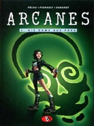 Jean-Pierre Pécau, Roland Pignault, Roland Pignault - Arcanes - Bd.2: Arcanes - Die Dame aus Prag