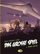 Betram Hartig, Jean-Pierre Pécau, Leo Pilipovic, Thorn, Leo Pilipovic - Das große Spiel - Bd.2: Das große Spiel - Dunkle Götter
