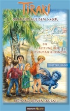 Richard Oliver Skulai, Richard O. Skulai, Skulai Richard Oliver - Tiraki, das Kind aus dem Meer - Die Rettung der Sturmriesenkinder