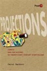 Jared Gardner, Gardner Jared - Projections
