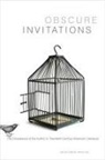 Widiss Benjamin, Benjamin Widiss, Benjamin Leigh Widiss - Obscure Invitations