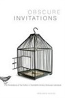 Benjamin Widiss, Benjamin Leigh Widiss, WIDISS BENJAMIN - Obscure Invitations