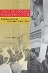 Laura Bier - Revolutionary Womanhood