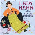 Yumi Heo, Yumi Heo, Baker Sidney Macdonald - Lady Hahn and Her Seven Friends