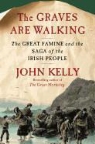 John Kelly - The Graves Are Walking