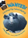 Wendy Orr, Wendy/ Castelao Orr, Patricia Castelao - Wanted! a Guinea Pig Named Henry
