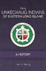 John A. Strong - The Unkechaug Indians of Eastern Long Island